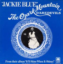 Ozark Mountain Daredevils : Jackie Blue